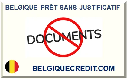 BELGIQUE PRÊT SANS JUSTIFICATIF